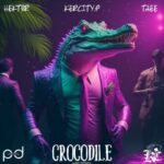 Kercity.p, Hektor & Amir Taee (Kercity Band) – CrocodileKercity.p, Hektor & Amir Taee (Kercity Band) - Crocodile